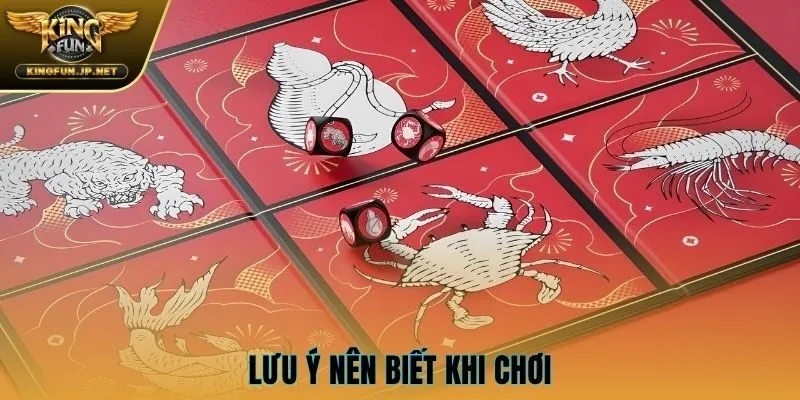 Lưu ý nên biết khi chơi